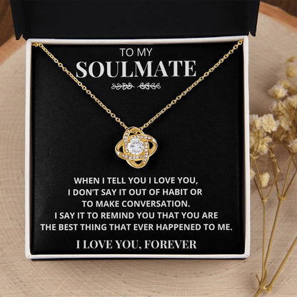 Soulmate "The Best Thing That Ever Happened To Me" Necklace Gift