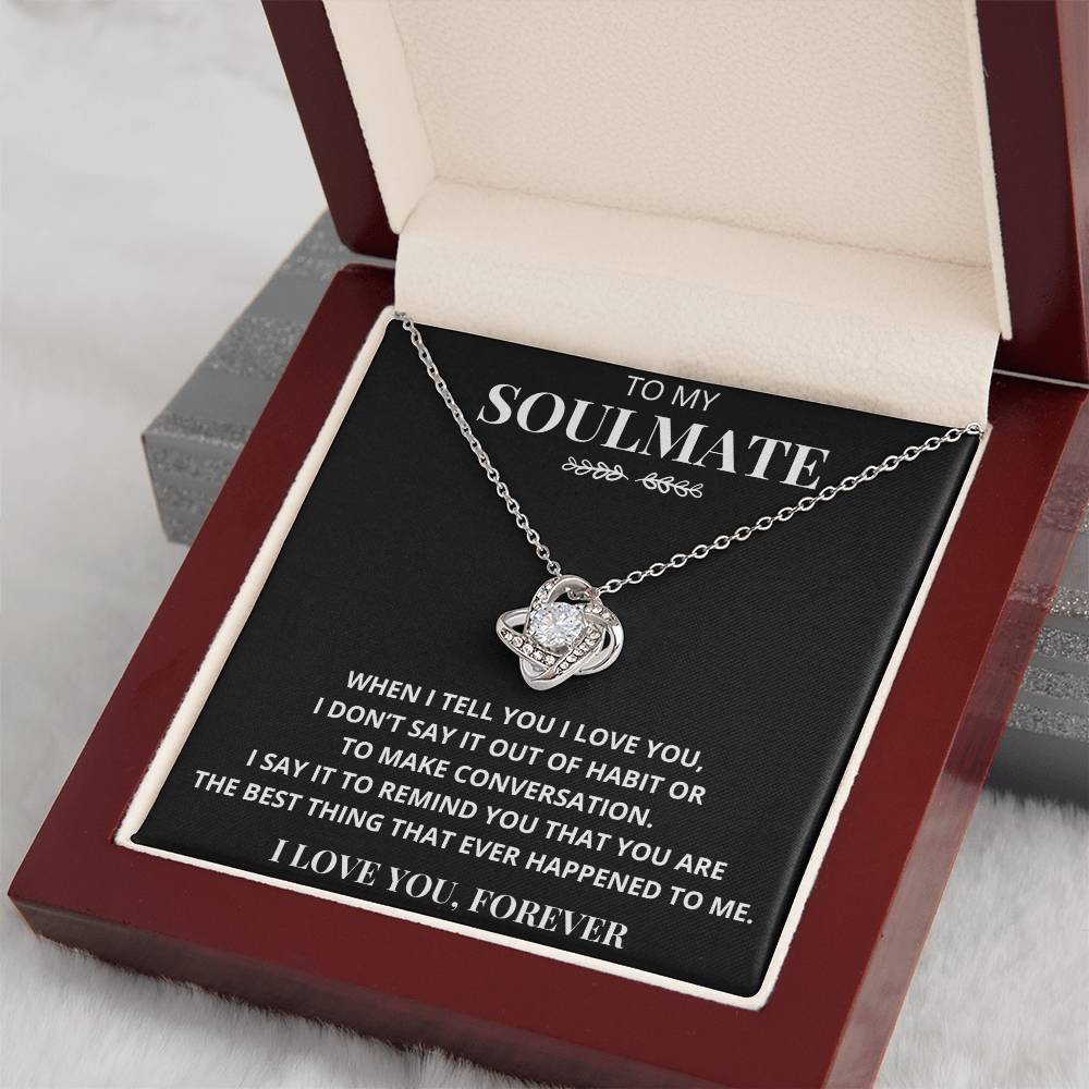 Soulmate "The Best Thing That Ever Happened To Me" Necklace Gift